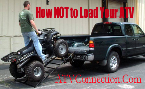 How Not to Load Your ATV