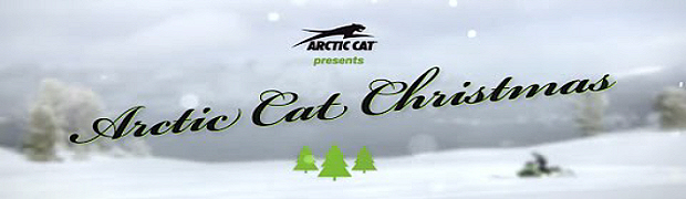 Straight From The North Pole: Arctic Cat’s Christmas Video