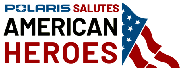 Polaris Salutes American Heroes Campaign